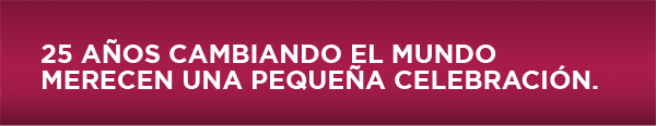 25 a�os cambiando el mundo merecen una peque�a celebraci�n.
